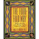 Angeles Arrien: Four Fold Way