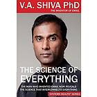 V A Shiva Ayyadurai: The Science of Everything