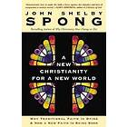 John Shelby Spong: New Christianity for a World