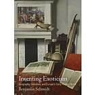 Benjamin Schmidt: Inventing Exoticism