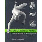 J Cody: Atlas of Foreshortening The Human Figure in Deep Perspective 2e