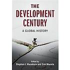 Stephen J Macekura: The Development Century