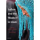 Martin van Bruinessen, Julia Day Howell: Sufism and the 'Modern' in Islam