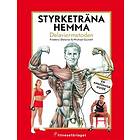 Frédéric Delavier, Michael Gundill: Styrketräna hemma Delaviermetoden en anatomisk guide