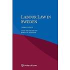 Axel Adlercreutz, Birgitta Nystroem: Labour Law in Sweden