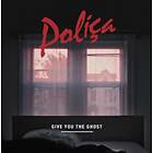 Polica - Give You The Ghost CD