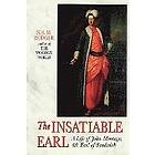 N A M Rodger: The Insatiable Earl: A Life of John Montagu, 4th Earl Sandwich