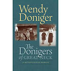 Wendy Doniger: The Donigers of Great Neck A Mythologized Memoir