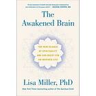 Lisa Miller: Awakened Brain