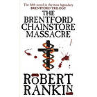 Robert Rankin: The Brentford Chain-store Massacre