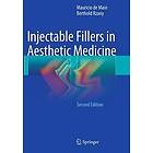 Mauricio de Maio, Berthold Rzany: Injectable Fillers in Aesthetic Medicine