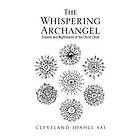 Cleveland Joahll Sai: The Whispering Archangel