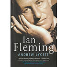 Andrew Lycett: Ian Fleming