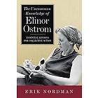 Erik Nordman: The Uncommon Knowledge of Elinor Ostrom