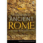 Ronald Mellor: The Historians of Ancient Rome