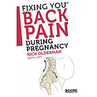 Rick Olderman: Fixing You: Back Pain During Pregnancy