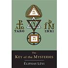 Eliphas Levi: The Key of the Mysteries