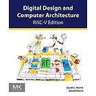 Sarah L Harris: Digital Design and Computer Architecture, RISC-V Edition