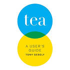 Tony Gebely: Tea a User's Guide