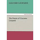 Professor Giacomo Leopardi: The Poems of Giacomo Leopardi