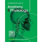 Louise Tucker: An Introductory Guide to Anatomy &; Physiology