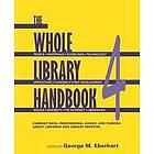 : The Whole Library Handbook Pt. 4