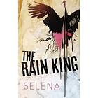 Selena: The Rain King