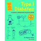 Ragnar Hanas: 6th Edition Type 1 Diabetes in Children, Adolescents and Young Adults Edn