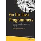 Ph D Feigenbaum Barry: Go for Java Programmers