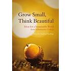 Stephan Harding: Grow Small, Think Beautiful