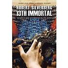 Robert Silverberg: The 13th Immortal