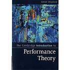 Simon Shepherd: The Cambridge Introduction to Performance Theory