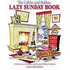 Bill Watterson: Calvin And Hobbes Lazy Sunday Book