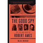 Kai Bird: The Good Spy