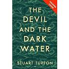 Turton Stuart Turton: Devil And The Dark Water