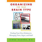 Lanna Nakone: Organizing For Your Brain Type
