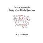 Rene Guenon, Guenon: Introduction to the Study of Hindu Doctrines