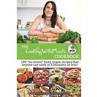 Anja Cass: The Cooking With Plants 15 Minute Cookbook