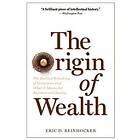 Eric D Beinhocker: The Origin of Wealth