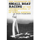 Stuart H Walker: The Techniques of Small Boat Racing