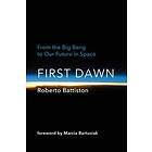 Roberto Battiston, Bonnie McClellan-Broussard: First Dawn