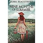Isobel Blackthorn: Nine Months Of Summer