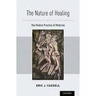 Eric J Cassell: The Nature of Healing