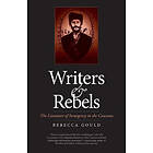 Rebecca Gould: Writers and Rebels