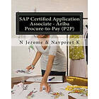 Navpreet K, N Jerome: SAP Certified Application Associate Ariba Procure-to-Pay (P2P)