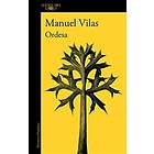 Manuel Vilas: Ordesa (Spanish Edition)