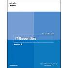 Cisco Networking Academy: IT Essentials Course Booklet, Version 6