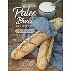 Susan Joy: The Paleo Bread Cookbook