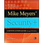 Mike Meyers: Mike Meyers' CompTIA Security+ Certification Guide (Exam SY0-401)