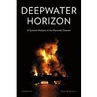 Earl Boebert, James M Blossom: Deepwater Horizon